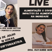 IFMT-Pontes e Lacerda: projeto IF Tô Na Ativa promove live com o tema 'Alimentação x Covid-19: impactos da alimentação na imunidade'